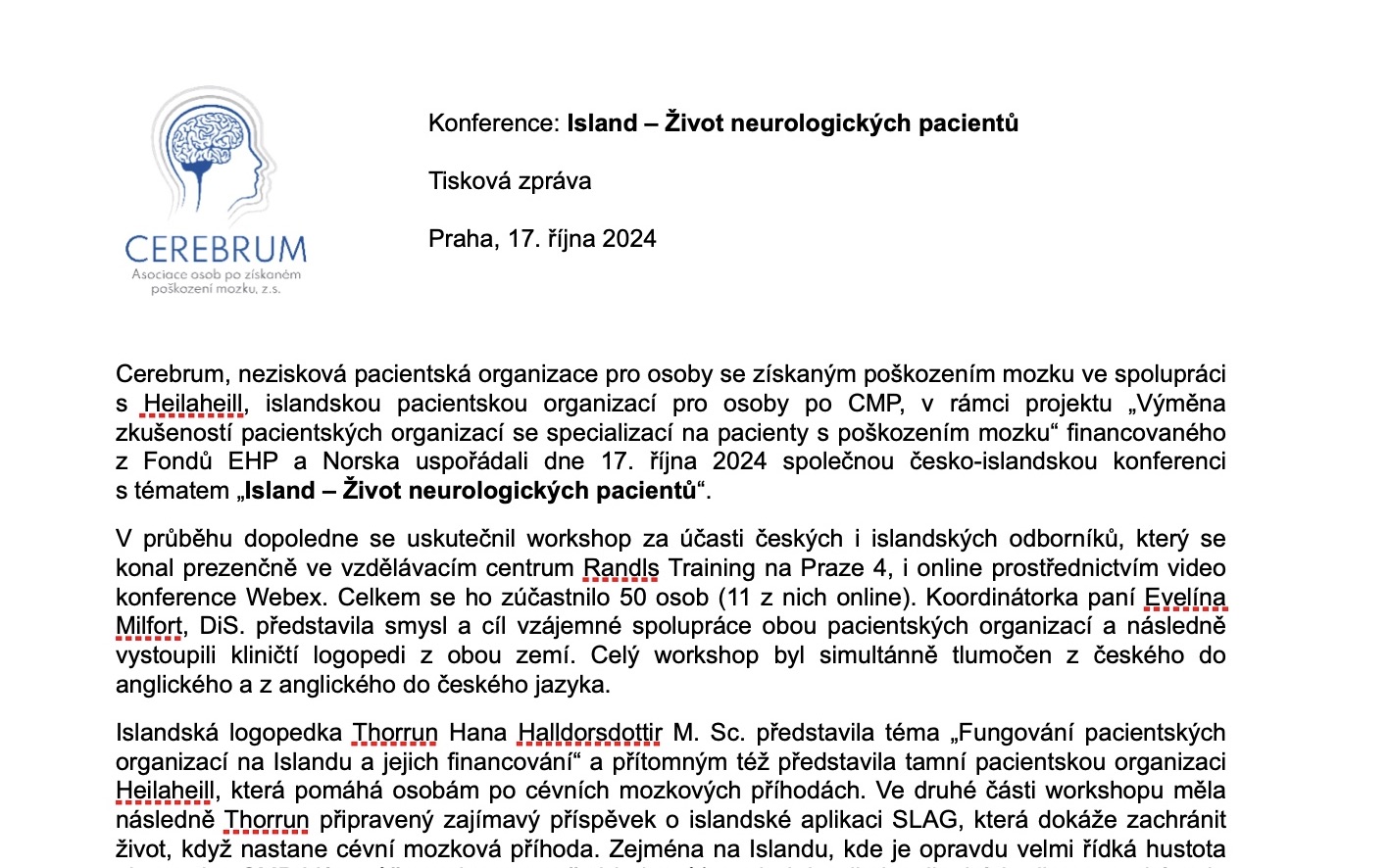 Tisková zpráva: Island – Život neurologických pacientů 